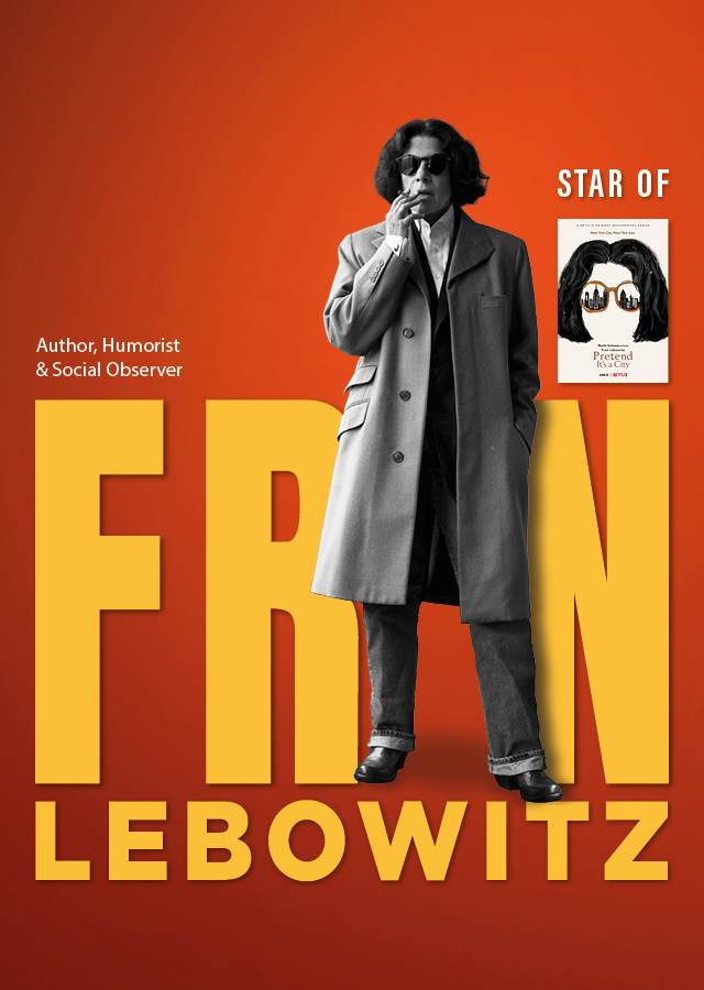 AN EVENING WITH FRAN LEBOWITZ