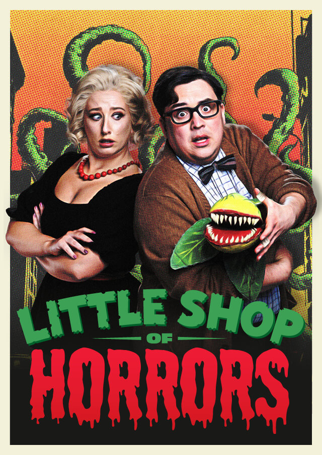 LITTLE SHOP OF HORRORS