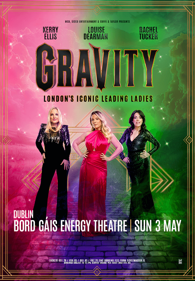 GRAVITY- STARRING KERRY ELLIS, LOUISE DEARMAN & RACHEL TUCKER